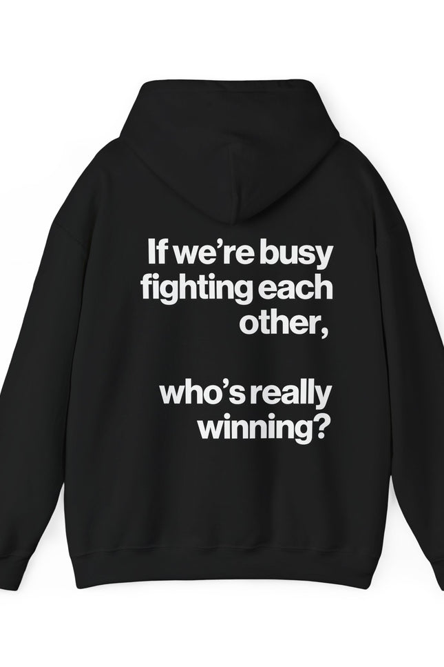 "Who's Really Winning?" Hoodie