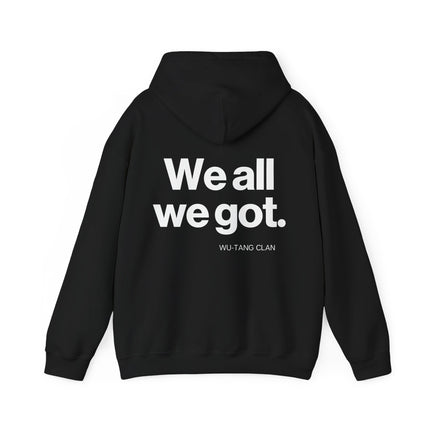 Collection image for: We All We Got (Wu-Tang Clan)