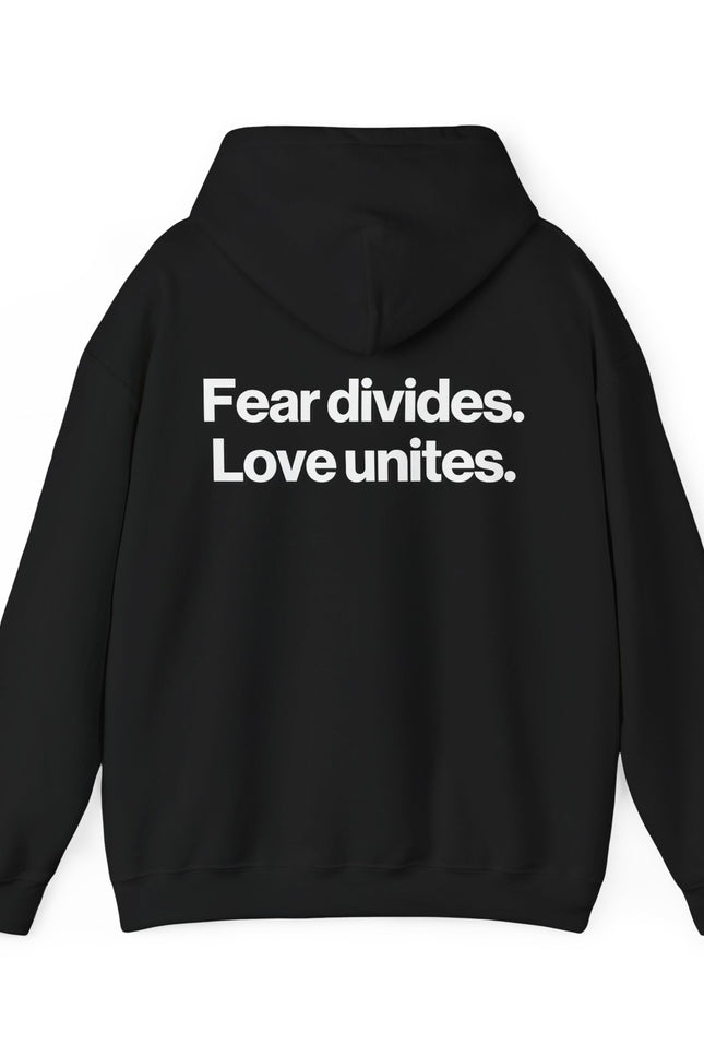 "Fear Divides" Hoodie